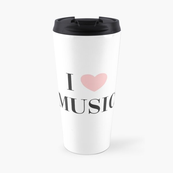 I love music Travel Mug