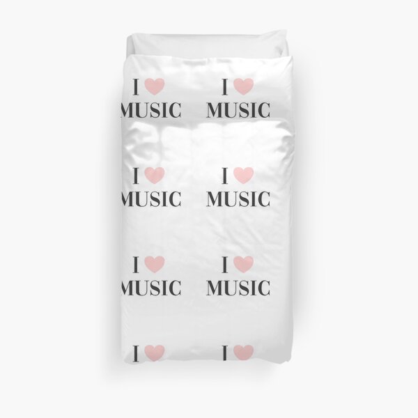 I love music Duvet Cover