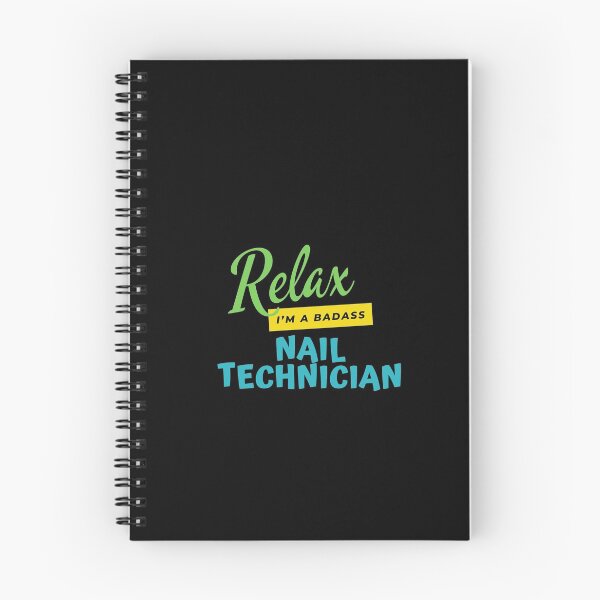 Item preview, Nail Technician Relax I'm A Badass designed and sold by nZDesign.