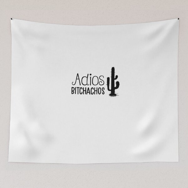 Item preview, Adios bitchachos - the cactus edition designed and sold by csaron92.