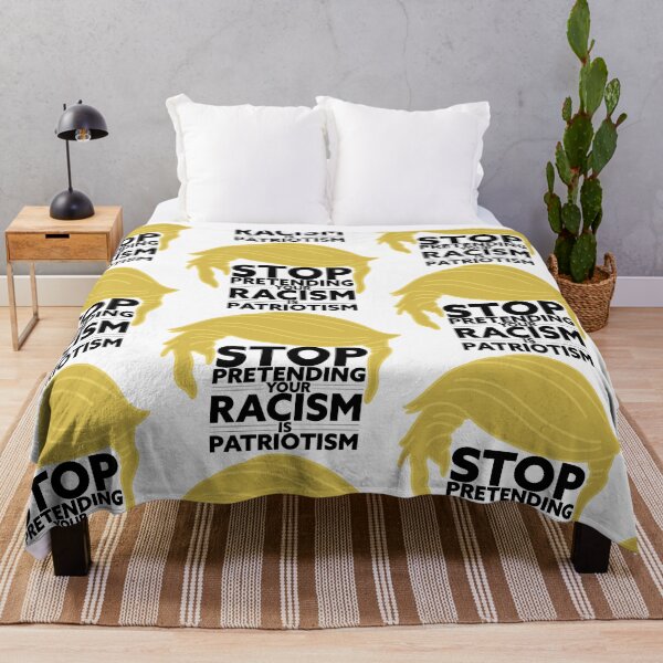 Item preview, Stop pretending your racism is patriotism designed and sold by ErenStream.
