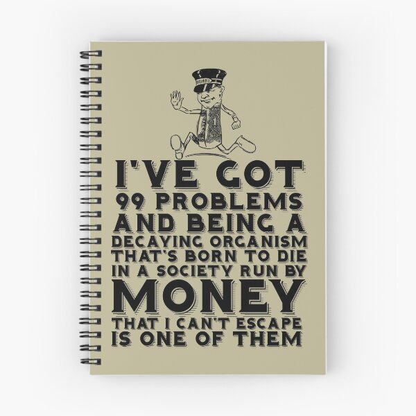 Item preview, 99 Problems Decay Money designed and sold by chilangopride.