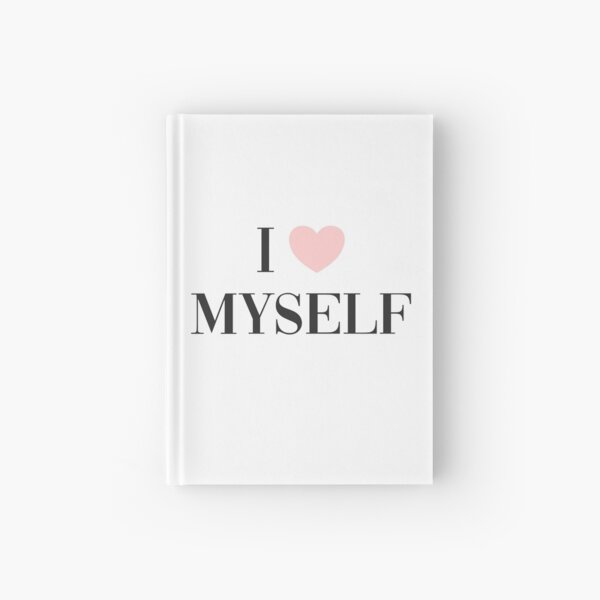 I love myself Hardcover Journal