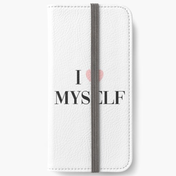 I love myself iPhone Wallet