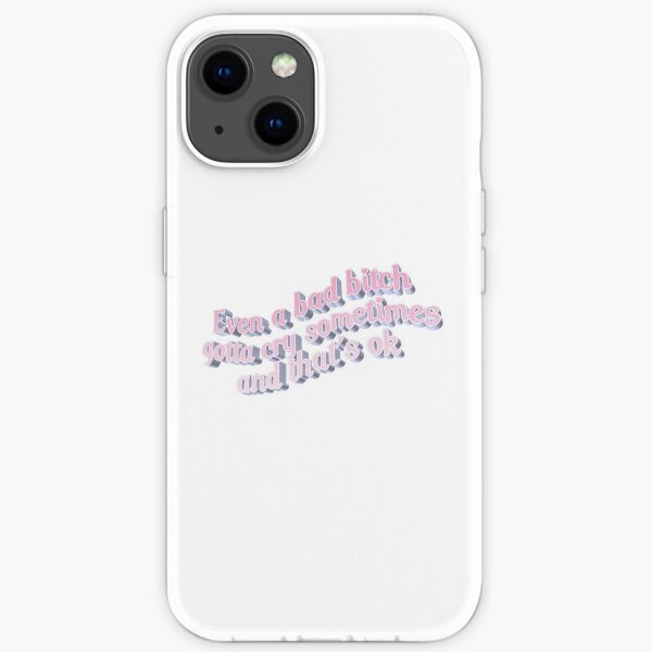 BAD BITCH CRY Coque souple iPhone