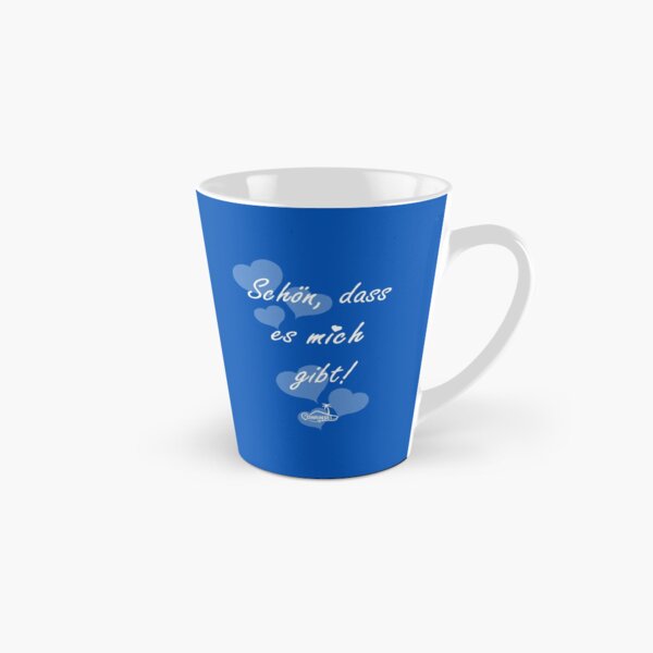 Schön, dass es mich / Dich gibt Tasse - Blau Tasse (konisch)