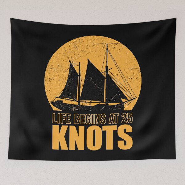 Item preview, Life Begins At 25 Knots designed and sold by tonstan.