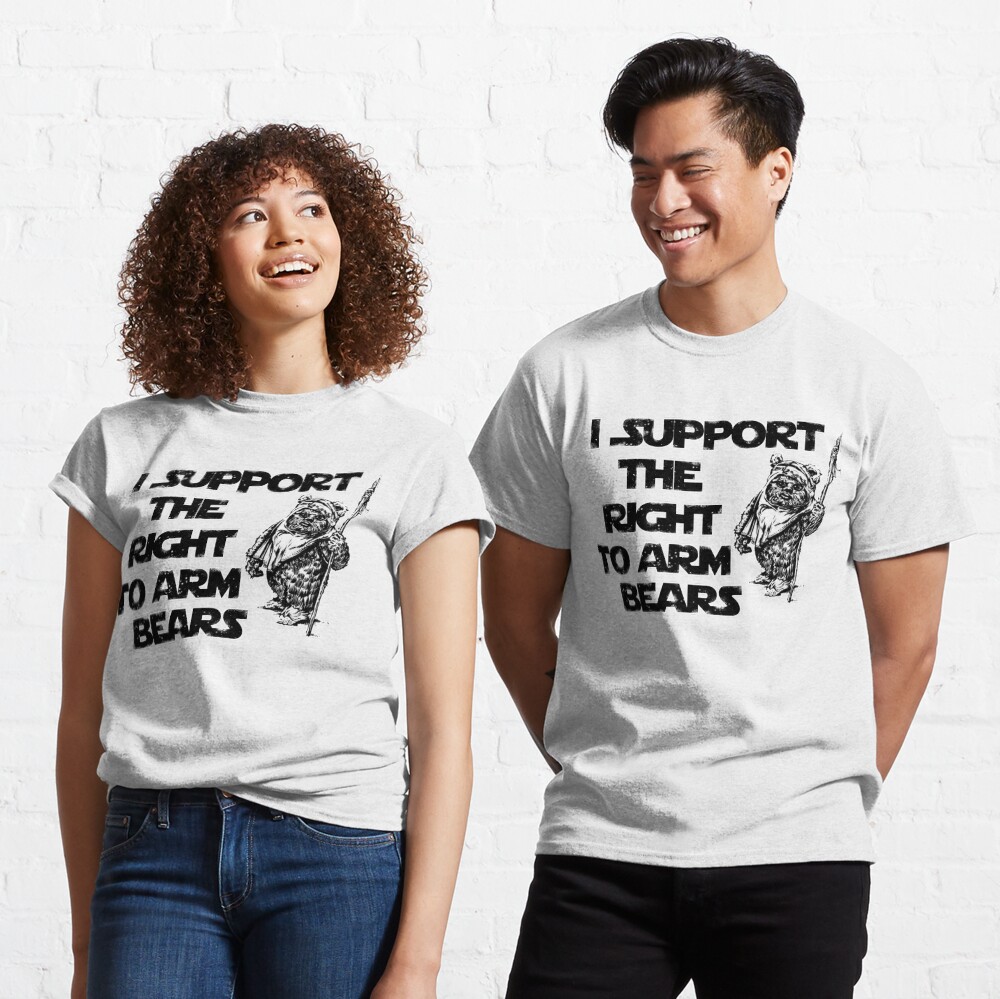 I Support the Right to Arm Bears Classic T-Shirt