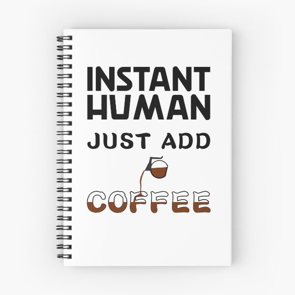 Item preview, Instant human, just add coffee designed and sold by NerdySherds.