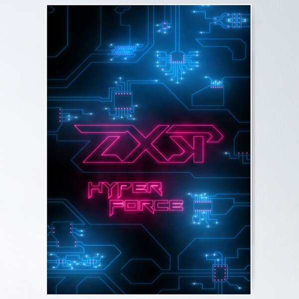 ZXSP Hyper Force poster Poster