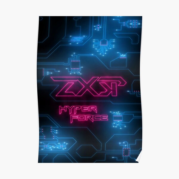 ZXSP Hyper Force poster Poster