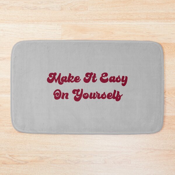 Item preview, Make It Easy On Yourself, burgundy designed and sold by perezzzoso.