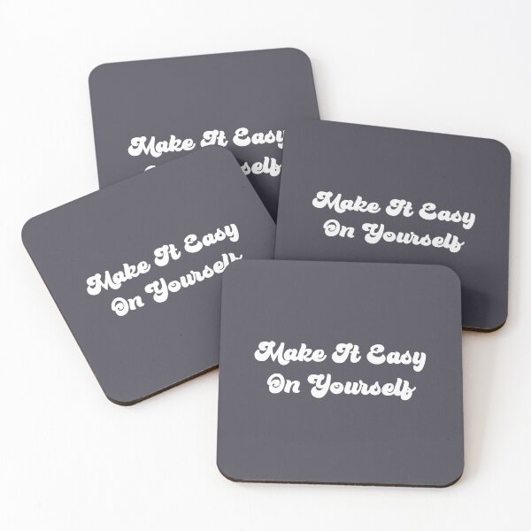 Item preview, Make It Easy On Yourself, white designed and sold by perezzzoso.