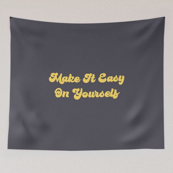 Item preview, Make It Easy On Yourself, mustard designed and sold by perezzzoso.