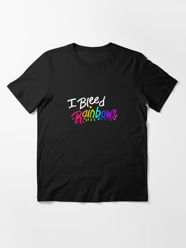 Alternate view of I Bleed Rainbows  Essential T-Shirt