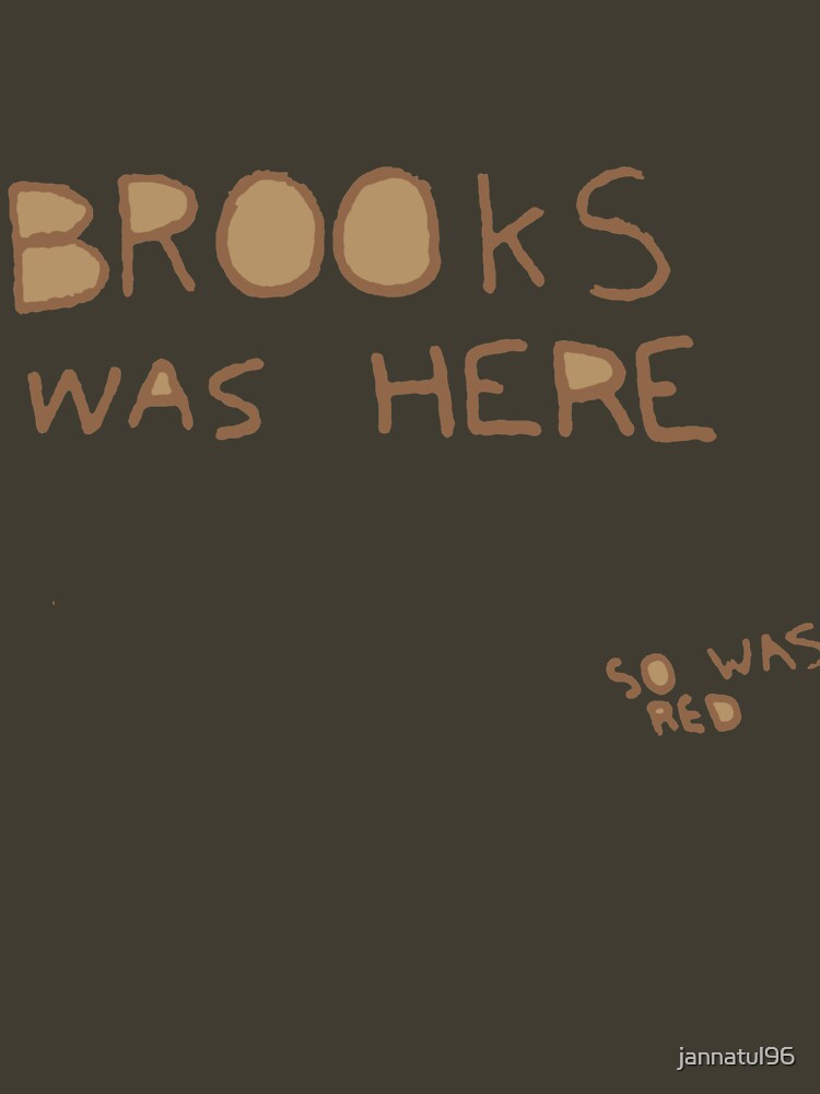 “Brooks was here… so was RED” T-shirt by jannatul96 | Redbubble