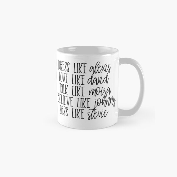 Live Like Schitt's Creek Classic Mug