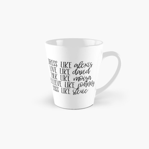 Live Like Schitt's Creek Tall Mug