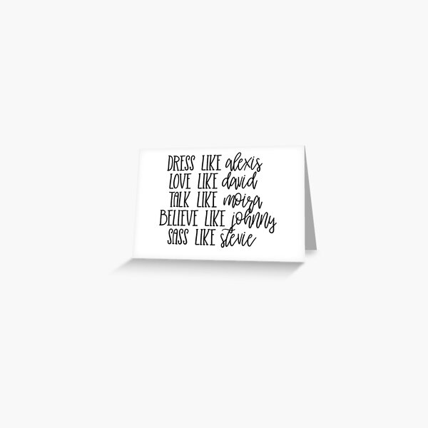 Live Like Schitt's Creek Greeting Card