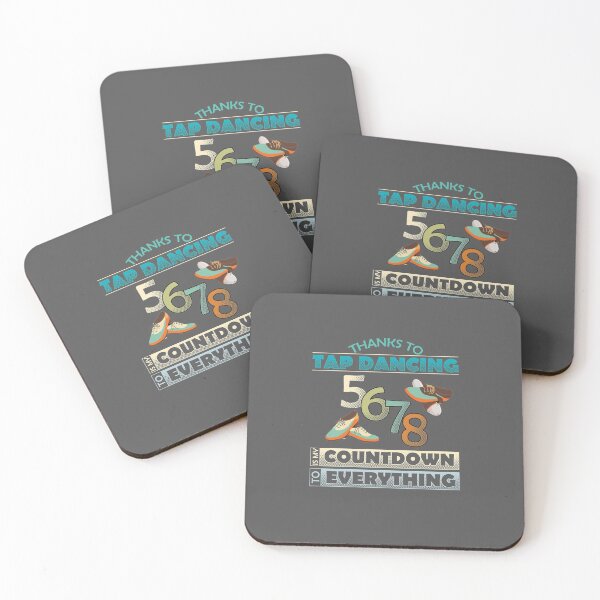 Item preview, Thanks To Tap Dancing 5678 Is My Countdown To Everything designed and sold by EdifyEra.
