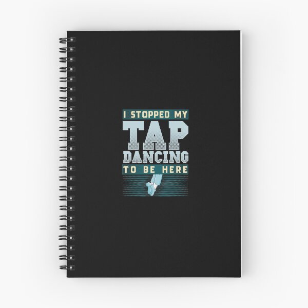 Item preview, I Stopped My Tap Dancing To Be Here designed and sold by EdifyEra.