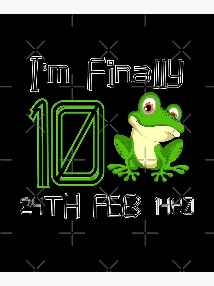 I'm Finally 10 Leap Year 40 Year Old Men Women 40th Birthday T-Shirt