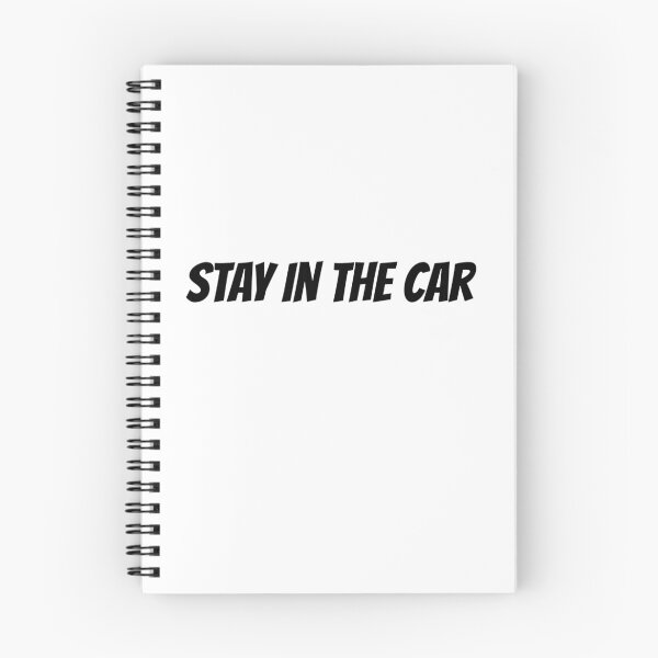 Item preview, Stay in the Car designed and sold by AllieJoy224.