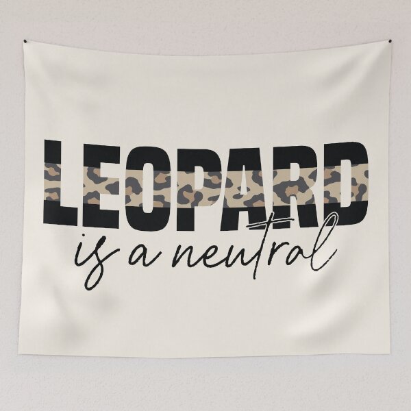 Item preview, Leopard Is A Neutral designed and sold by kjanedesigns.