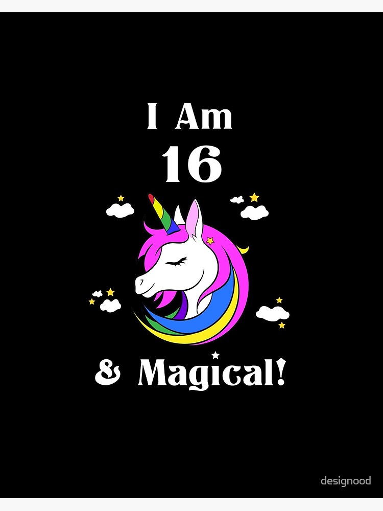 Impression Rigide J Ai 16 Ans Et La Licorne Mignonne Magique 16e Cadeaux D Anniversaire Pour Les Adolescents Drole De Seize Ans Pour Les Garcons Et Les Filles Par Designood Redbubble