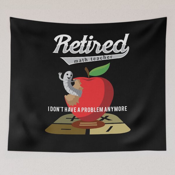 Item preview, Retired Math Teacher I Don't Have a Problem Anymore designed and sold by EdifyEra.