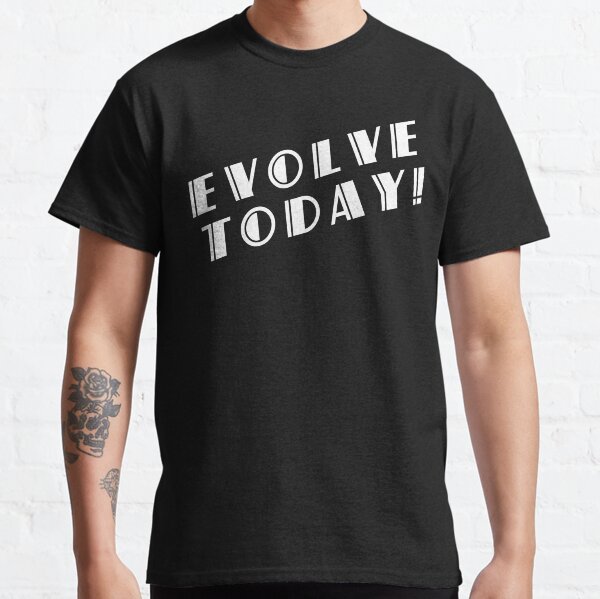 BioShock – Evolve Today! (White) Classic T-Shirt