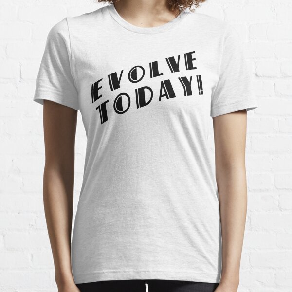 BioShock – Evolve Today! (Black) Essential T-Shirt