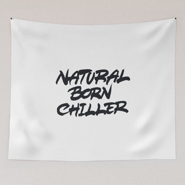 Item preview, Natural Born Chiller designed and sold by Zagach Letters.