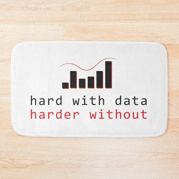 Item preview, Data science. Hard with Data, harder without designed and sold by alexpng.