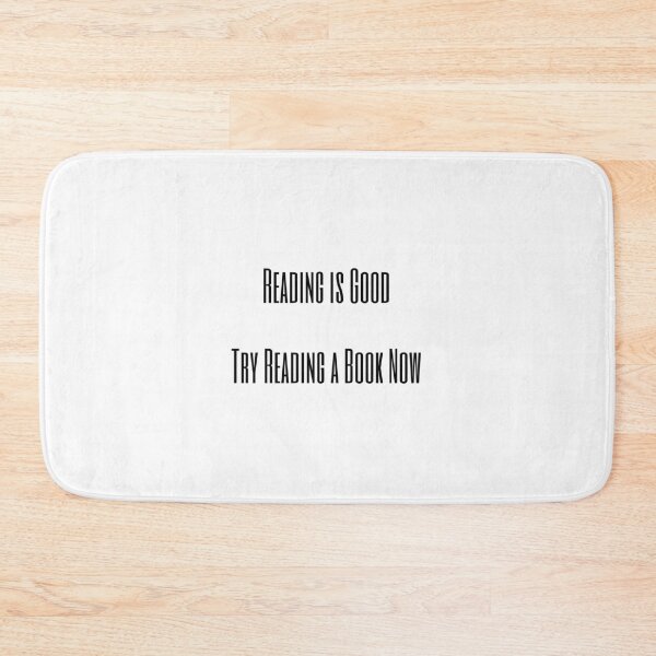 Item preview, Reading is Good, Try Reading a Book Now designed and sold by VENOM-11.