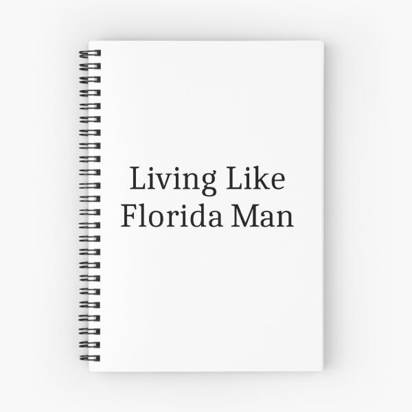 Item preview, Florida man designed and sold by AkraidaxDesign.
