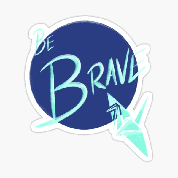 Item preview, Be Brave - Paper Crane designed and sold by Lissiedixonart.