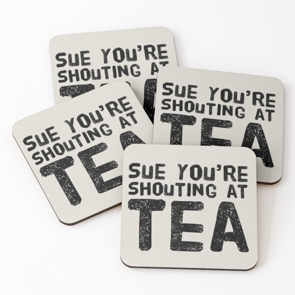 Item preview, Sue You're Shouting At Tea - Design 2 designed and sold by aussieforgood.