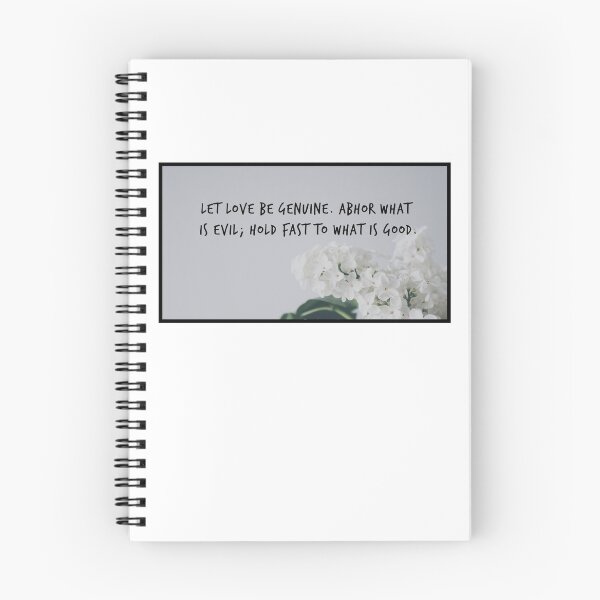 Item preview, Let Love Be Genuine. Abhor What Is Evil; Hold Fast To What Is Good. Christian Quote designed and sold by StickerDirect.