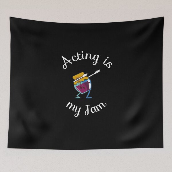Item preview, Acting Is My Jam designed and sold by teweshirt.