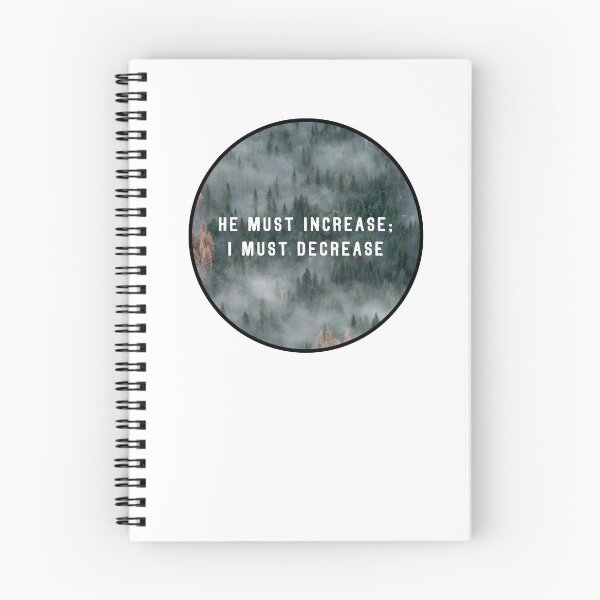 Item preview, He Must Increase; I Must Decrease Christian Quote designed and sold by StickerDirect.