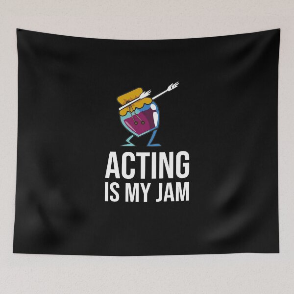 Item preview, Acting Is My Jam designed and sold by teweshirt.