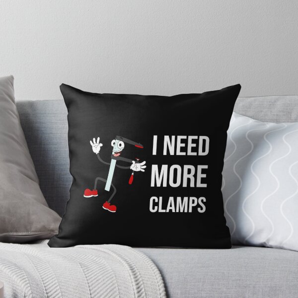 Item preview, I Need More Clamps designed and sold by teweshirt.