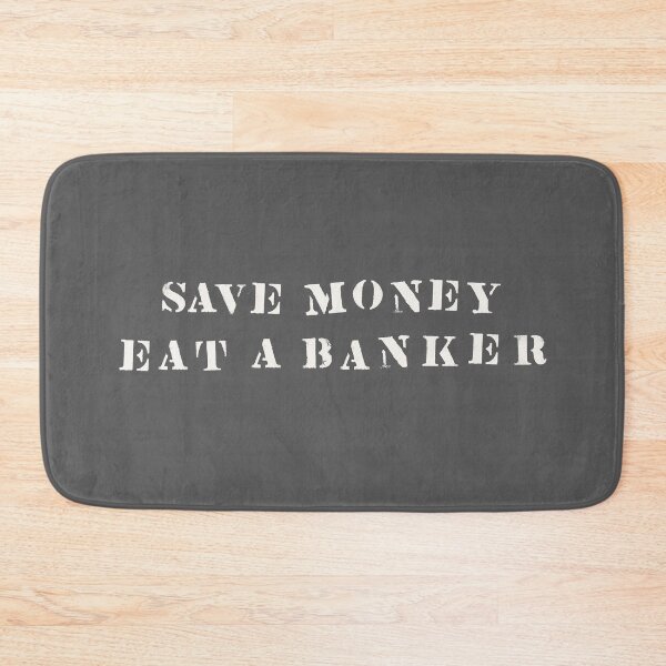 Item preview, EAT A BANKER designed and sold by JennieCarolina.