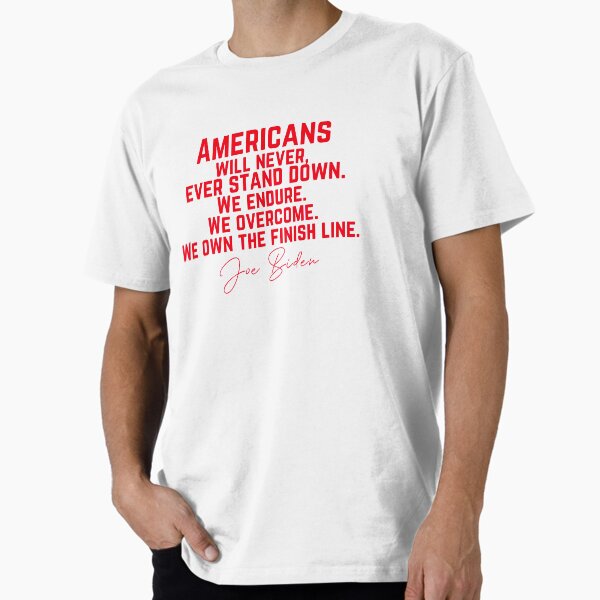 Item preview, Americans Will Never Stand Down - Joe Biden, Election, campaign Design designed and sold by trueblue0036.