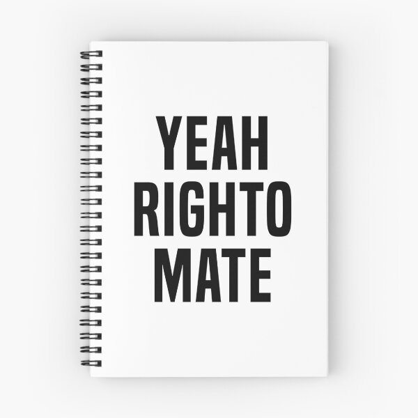 Item preview, Yeah Righto Mate designed and sold by Roxxy Rolla.