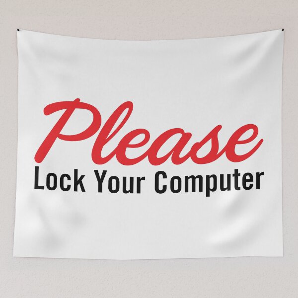 Item preview, Please Lock Your Computer designed and sold by Grant Sewell.