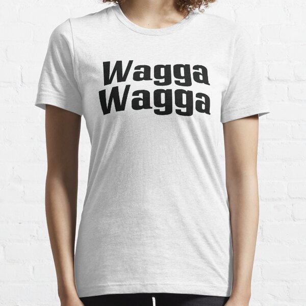 Wagga Wagga Australia Raised Me Essential T-Shirt