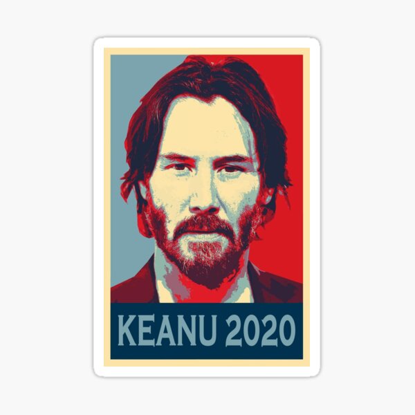 KEANU for PRESIDENT Sticker