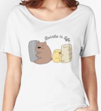 Burrito is Life Women's Relaxed Fit T-Shirt